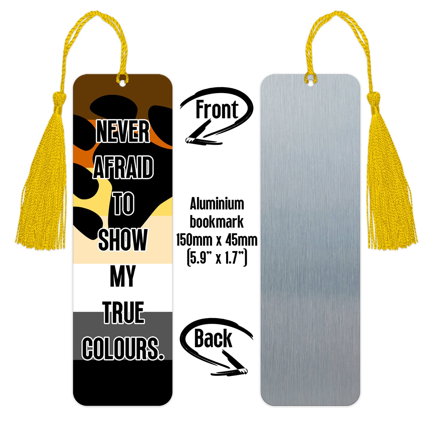 Bear brotherhood pride luxury aluminium bookmark never afraid to show my true colours
