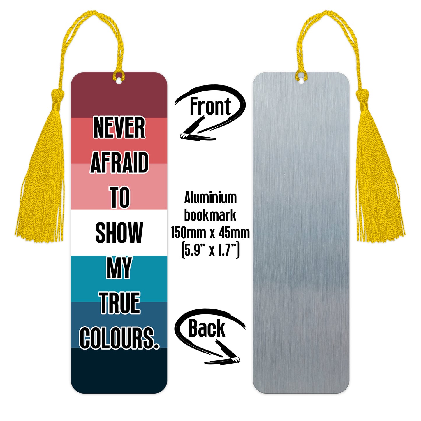 Nebularomantic pride luxury aluminium bookmark never afraid to show my true colours