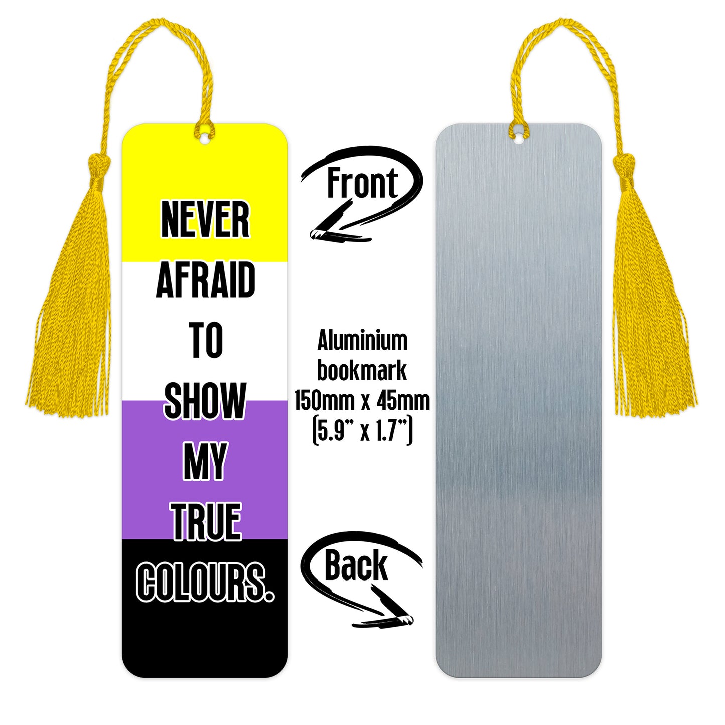 Non binary pride luxury aluminium bookmark never afraid to show my true colours