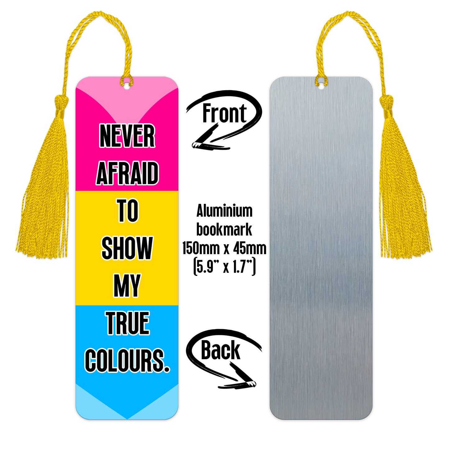 Panromantic pride luxury aluminium bookmark never afraid to show my true colours
