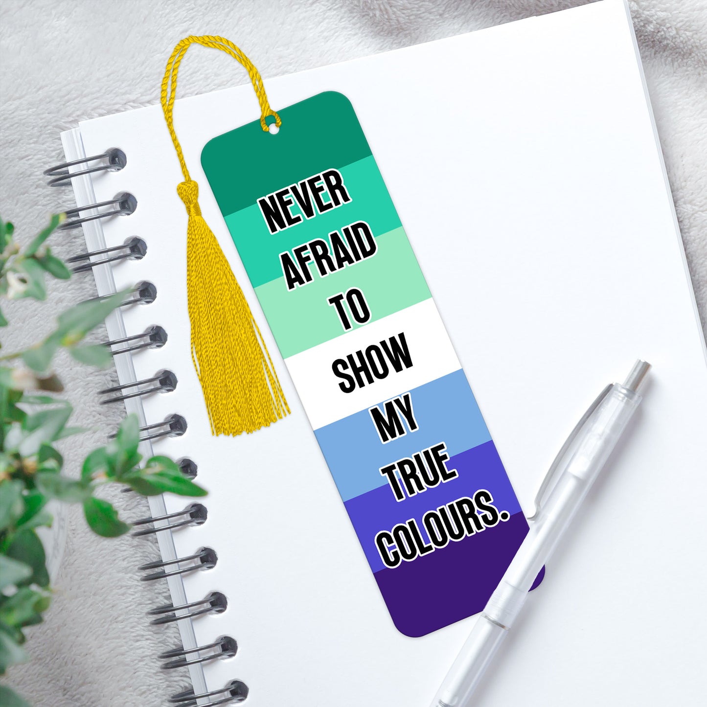 Gay Man pride luxury aluminium bookmark never afraid to show my true colours