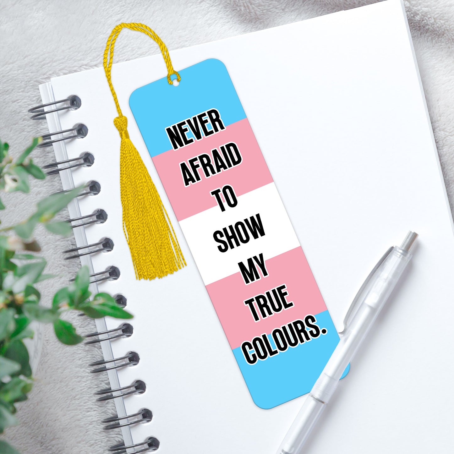 Transgender pride luxury aluminium bookmark never afraid to show my true colours