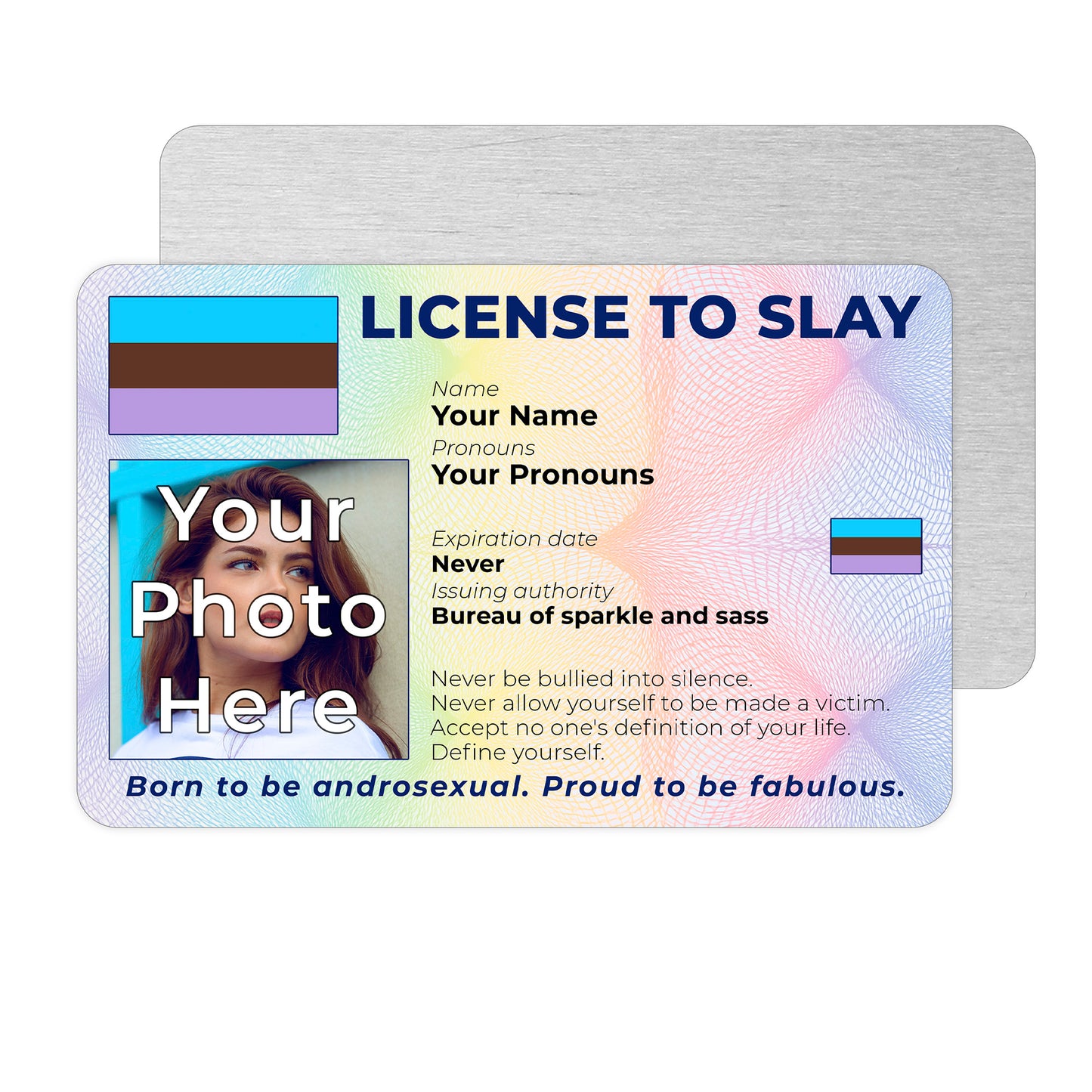Personalised License To Slay novelty wallet card with your photo, name, and pronouns featuring a Androsexual pride flag design.