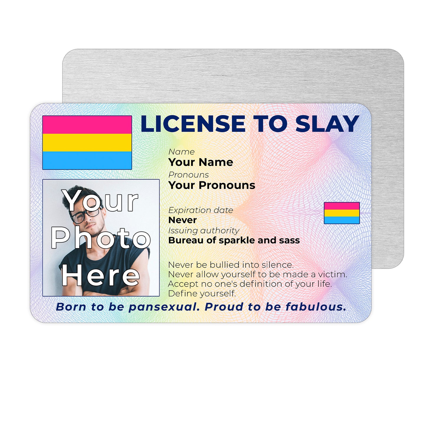 Personalised License To Slay novelty wallet card with your photo, name, and pronouns featuring a Pansexual pride flag design.