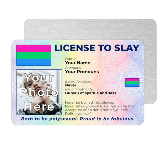 Personalised License To Slay novelty wallet card with your photo, name, and pronouns featuring a Polysexual pride flag design.