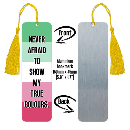 Abrosexual pride luxury aluminium bookmark never afraid to show my true colours