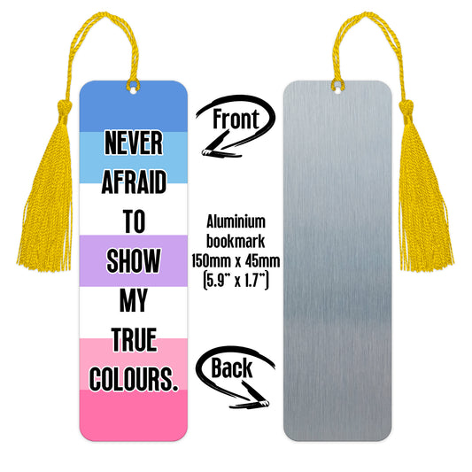 Bigender pride luxury aluminium bookmark never afraid to show my true colours