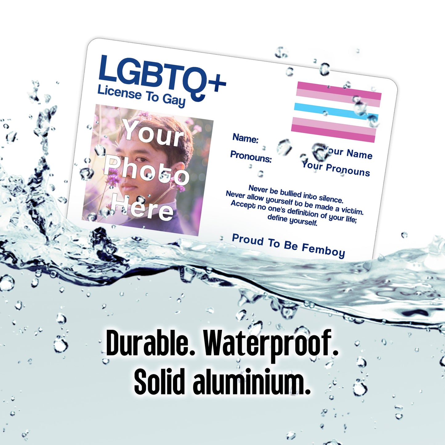 Femboy pride License To Gay aluminium wallet card personalised with your name, photo, and pronouns.
