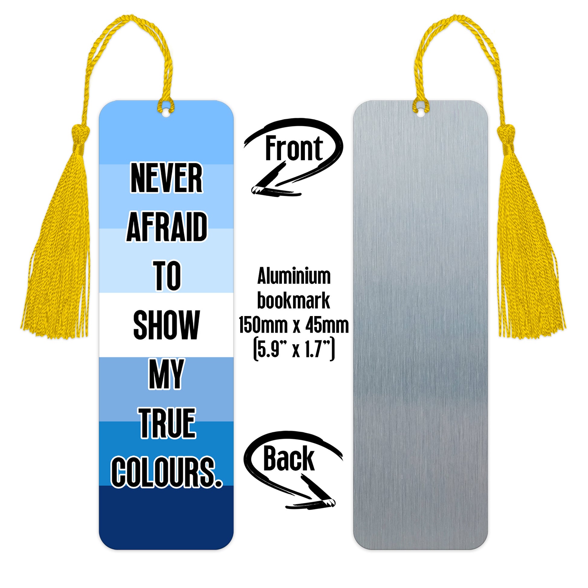 Gay Man pride blue flag luxury aluminium bookmark never afraid to show my true colours