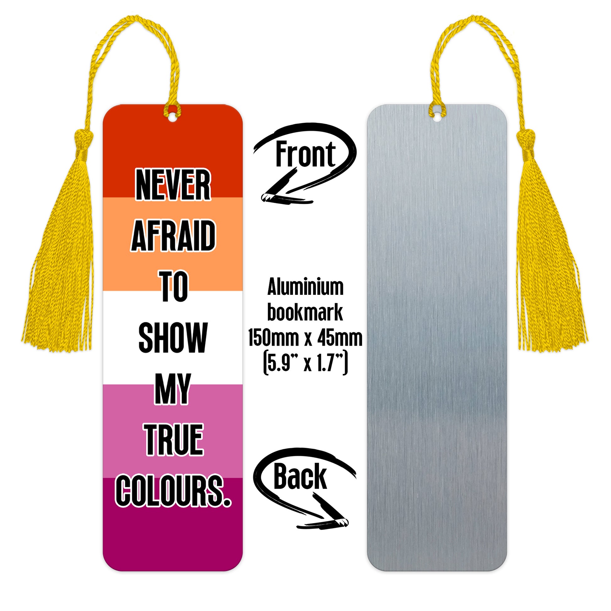 Lesbian pride luxury aluminium bookmark never afraid to show my true colours