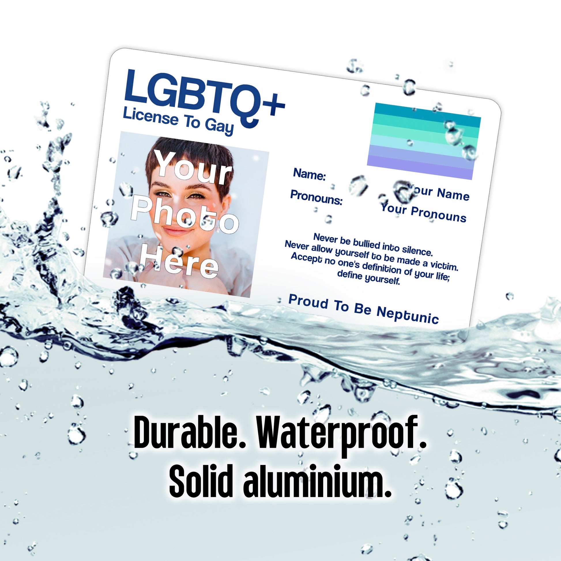 Neptunic License To Gay aluminium wallet card personalised with your name, pronouns, and photo