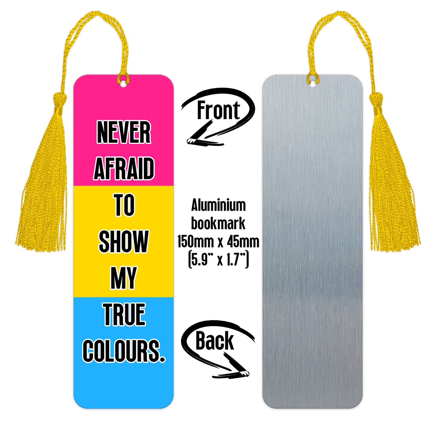 Pansexual pride luxury aluminium bookmark never afraid to show my true colours