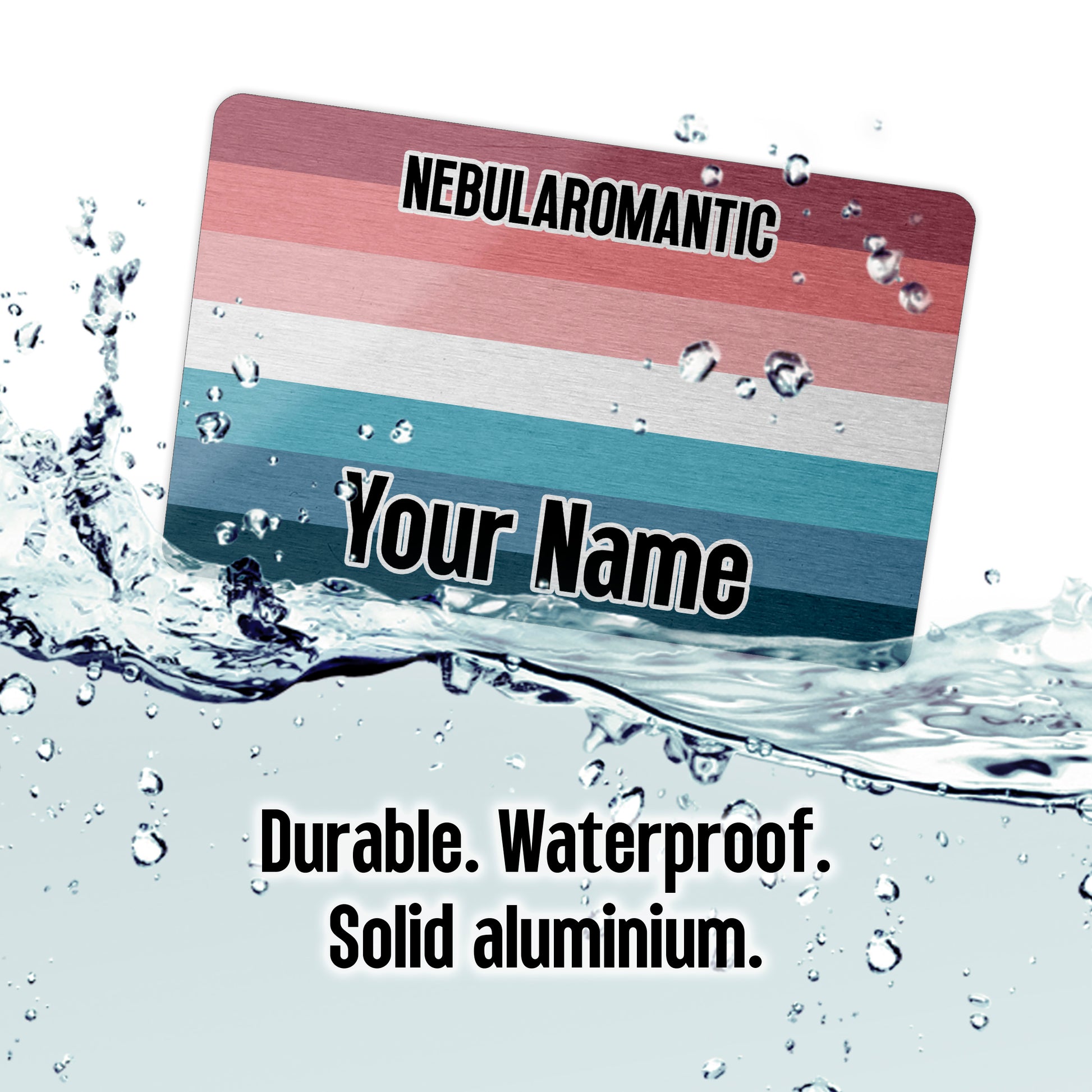 Aluminium wallet card personalised with your name and the nebularomantic flag