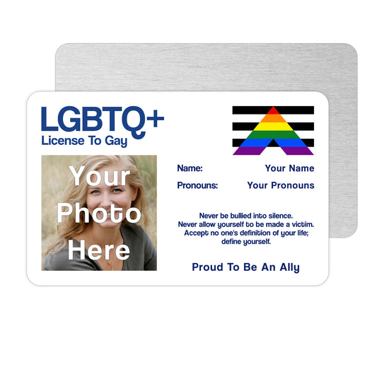 Straight ally License To Gay aluminium card personalised with your name, pronouns, and photo