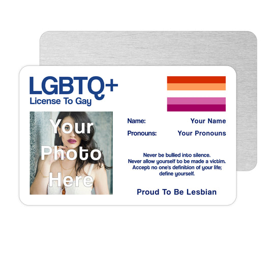 Lesbian License To Gay aluminium wallet card personalised with your name, pronouns, and photo