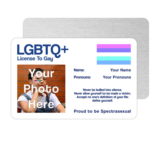 Spectrasexual license to gay