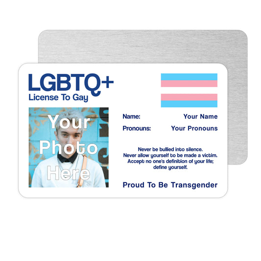 Transgender License To Gay aluminium novelty wallet card personalised with your name, pronouns, and photo
