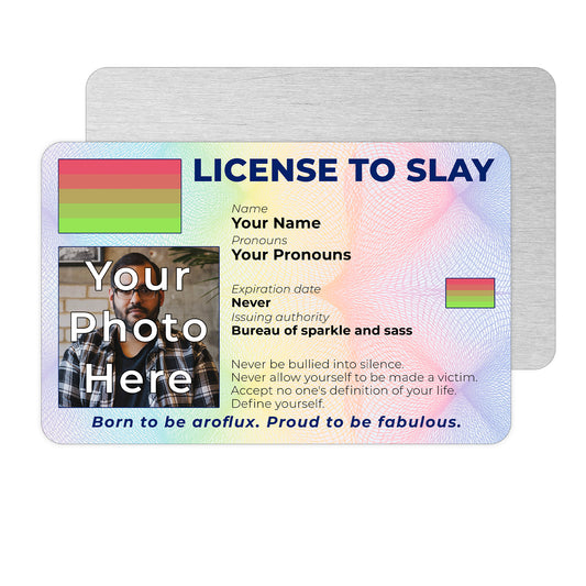 Personalised License To Slay novelty wallet card with your photo, name, and pronouns featuring a Aroflux pride flag design.