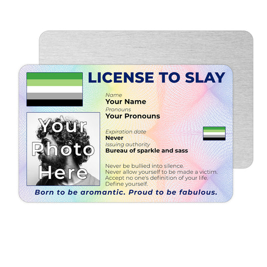 Personalised License To Slay novelty wallet card with your photo, name, and pronouns featuring a Aromantic pride flag design.