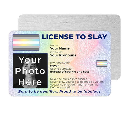 Personalised License To Slay novelty wallet card with your photo, name, and pronouns featuring a Demiflux pride flag design.
