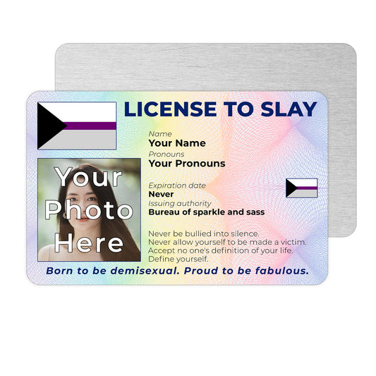Personalised License To Slay novelty wallet card with your photo, name, and pronouns featuring a Demisexual pride flag design.