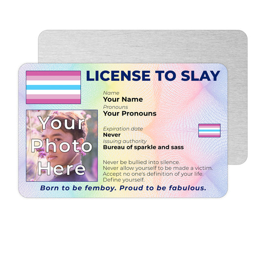 Personalised License To Slay novelty wallet card with your photo, name, and pronouns featuring a Femboy pride flag design.