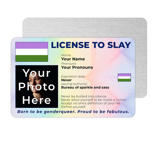 Personalised License To Slay novelty wallet card with your photo, name, and pronouns featuring a Genderqueer pride flag design.