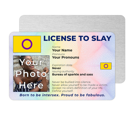 Personalised License To Slay novelty wallet card with your photo, name, and pronouns featuring a Intersex pride flag design.