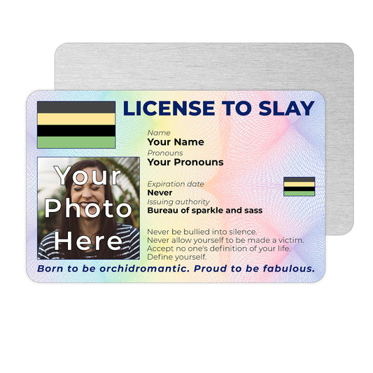 Personalised License To Slay novelty wallet card with your photo, name, and pronouns featuring a Orchidromantic pride flag design.