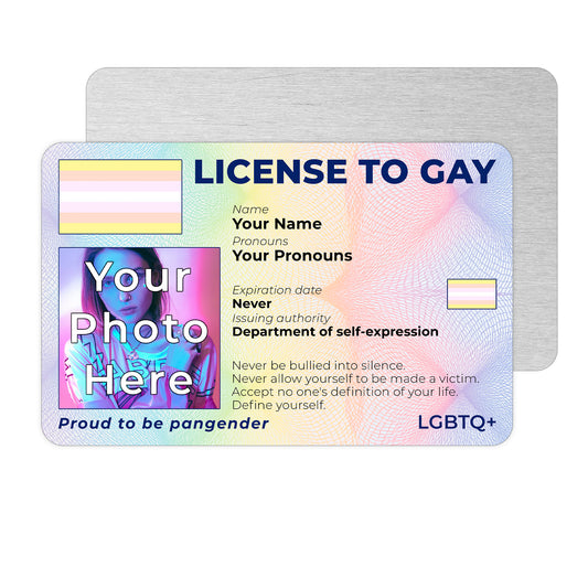 Personalised License To Gay novelty wallet card with your photo, name, and pronouns featuring a Pangender pride flag design.
