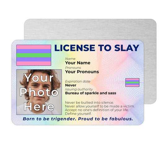 Personalised License To Slay novelty wallet card with your photo, name, and pronouns featuring a Trigender pride flag design.