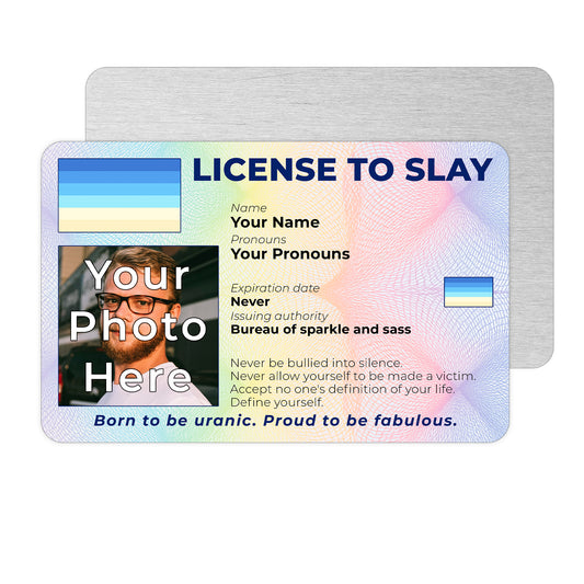 Personalised License To Slay novelty wallet card with your photo, name, and pronouns featuring a Uranic pride flag design.