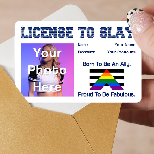 Straight ally pride personalised license to slay card